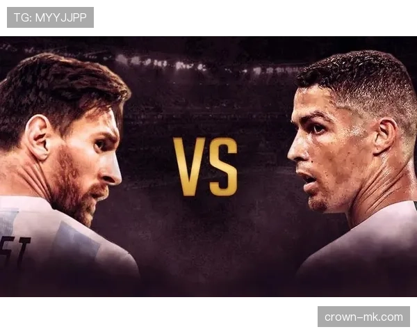 梅西C罗状态回升，巅峰对决再度上演