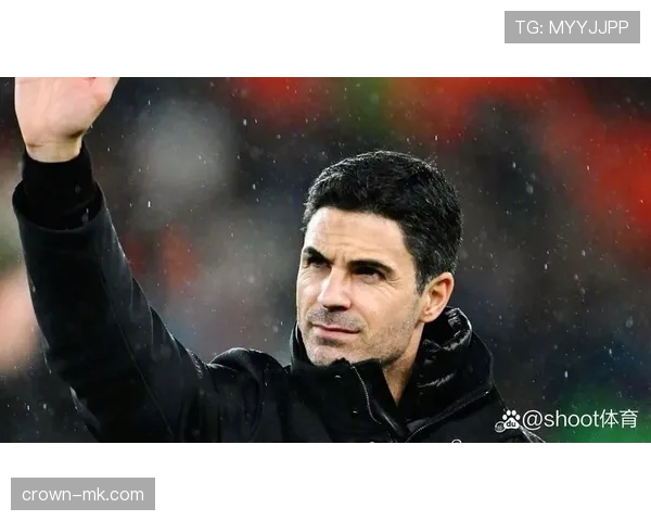 阿尔特塔防守体系日趋成熟，助阿森纳强势重返巅峰