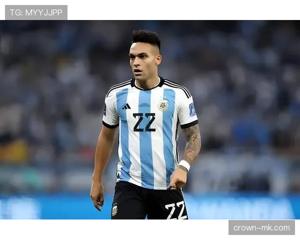 阿根廷队如何激活劳塔罗·马丁内斯潜能，提升国际赛场竞争力